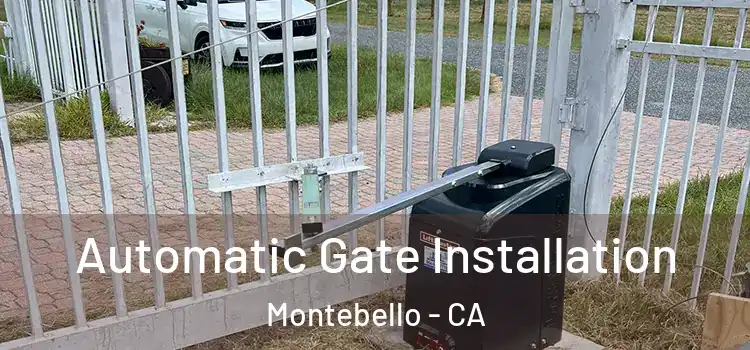 Automatic Gate Installation Montebello - CA