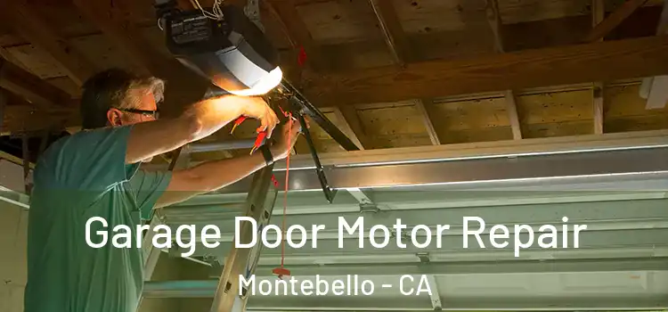  Garage Door Motor Repair Montebello - CA