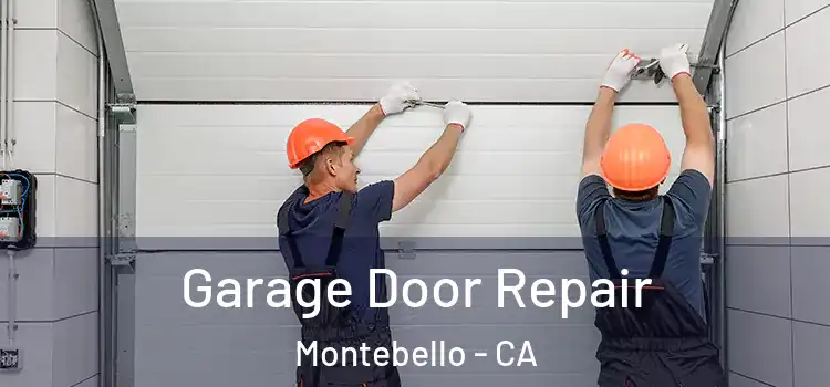  Garage Door Repair Montebello - CA