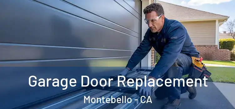  Garage Door Replacement Montebello - CA