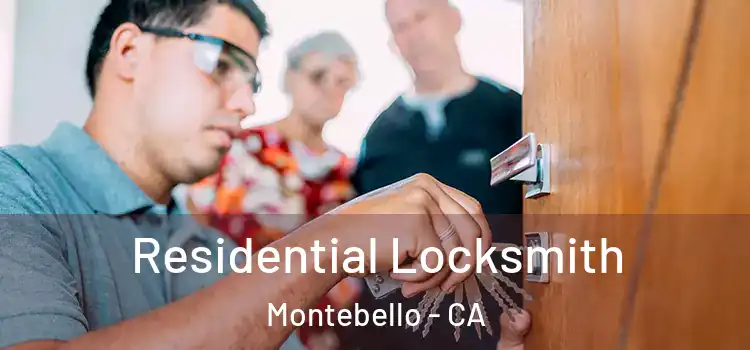 Residential Locksmith Montebello - CA